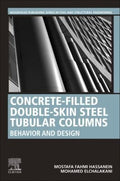 Concrete-Filled Double-Skin Steel Tubular Columns: Behavior and Design - book cover