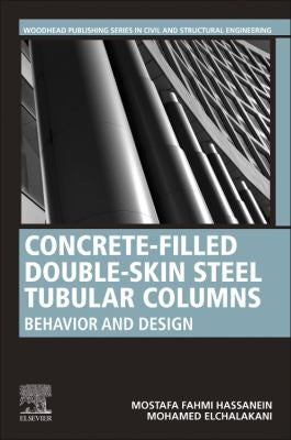 Concrete-Filled Double-Skin Steel Tubular Columns: Behavior and Design - book cover