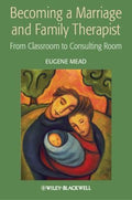 Becoming a Marriage and Family Therapist: From Classroom to Consulting Room - book cover