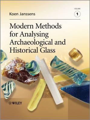 Modern methods for analysing archaeological and historical glass - book cover