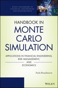 Handbook in Monte Carlo Simulation: Applications in Financial Engineering, Risk Management, and Economics - book cover