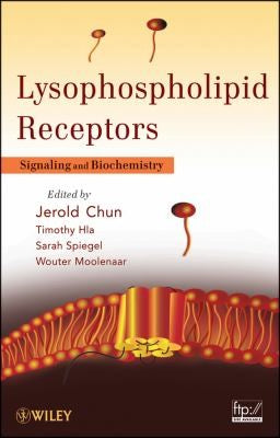 Lysophospholipid Receptors: Signaling and Biochemistry - book cover