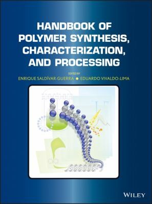 Handbook of Polymer Synthesis, Characterization, and Processing - book cover