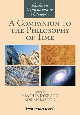 A Companion to the Philosophy of Time - book cover