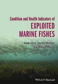 Condition and Health Indicators of Exploited Marine Fishes - book cover