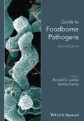 Guide to Foodborne Pathogens, Second Edition - book cover