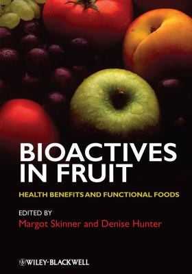 Bioactives in Fruit: Health Benefits and Functional Foods - book cover