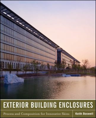 Exterior Building Enclosures: Design Process and Composition for Innovative Facades - book cover