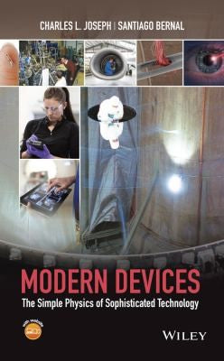 Modern Devices: The Simple Physics of Sophisticated Technology - book cover