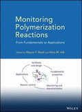 Monitoring Polymerization Reactions: From Fundamentals to Applications - book cover