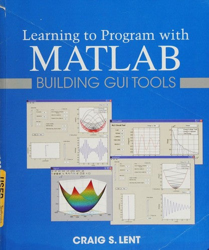 Learning to Program with MATLAB: Building GUI Tools - book cover