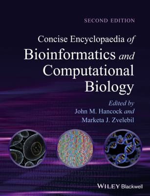 Concise Encyclopaedia of Bioinformatics and Computational Biology - book cover