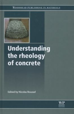 Understanding the Rheology of Concrete - book cover