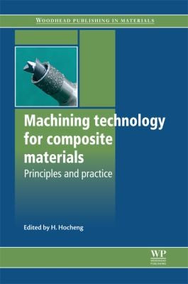 Machining technology for composite materials: Principles and practice - book cover