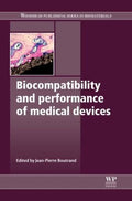 Biocompatibility and performance of medical devices - book cover