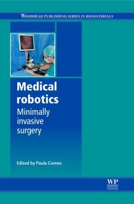 Medical robotics: Minimally invasive surgery - book cover