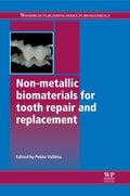 Non-metallic biomaterials for tooth repair and replacement - book cover