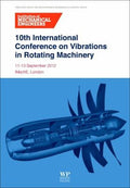 10th International Conference on Vibrations in Rotating Machinery: 11-13 September 2012 - book cover
