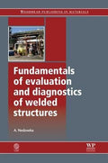 Fundamentals of evaluation and diagnostics of welded structures - book cover
