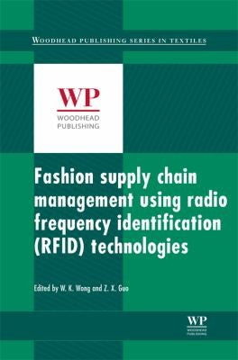 Fashion supply chain management using radio frequency identification (RFID) technologies - book cover