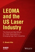 LEOMA and the US Laser Industry: The Good and Bad Moves for Trade Associations in Emerging High-Tech Industries - book cover