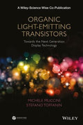 Organic Light-Emitting Transistors: Towards the Next Generation Display Technology - book cover