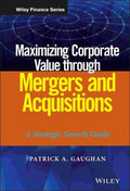 Maximizing Corporate Value through Mergers and Acquisitions: A Strategic Growth Guide - book cover
