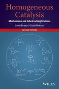 Homogeneous Catalysis: Mechanisms and Industrial Applications - book cover