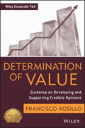 Determination of Value: Appraisal Guidance on Developing and Supporting a Credible Opinion - book cover