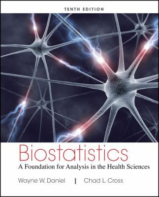 Biostatistics: A Foundation for Analysis in the Health Sciences - book cover