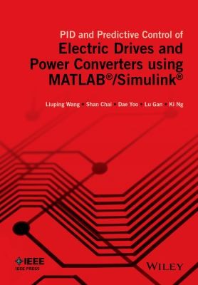 PID and Predictive Control of Electrical Drives and Power Converters using MATLAB / Simulink - book cover