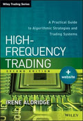 High-frequency trading: a practical guide to algorithmic strategies and trading systems - book cover