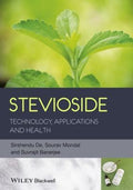 Stevioside: Technology, Applications and Health - book cover