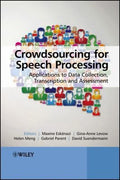 Crowdsourcing for Speech Processing: Applications to Data Collection, Transcription and Assessment - book cover