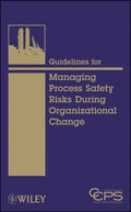 Guidelines for Managing Process Safety Risks During Organizational Change - book cover