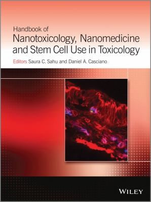 Handbook of Nanotoxicology, Nanomedicine and Stem Cell Use in Toxicology - book cover
