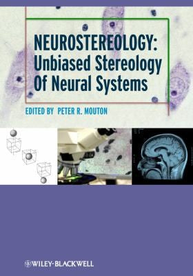 Neurostereology: Unbiased Stereology Of Neural Systems - book cover