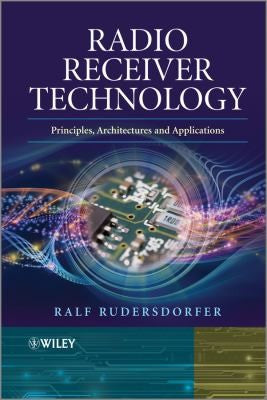 Radio receiver technology : principles, architectures, and applications - book cover