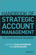 Handbook of strategic account management : a comprehensive resource - book cover