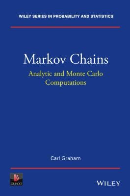 Markov Chains: Analytic and Monte Carlo Computations - book cover