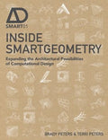 Inside Smartgeometry: Expanding the Architectural Possibilities of Computational Design - book cover