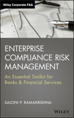 Enterprise Compliance Risk Management: An Essential Toolkit for Banks and Financial Services - book cover