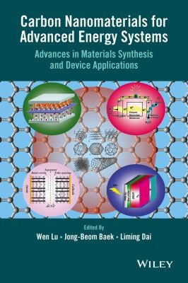 Carbon nanomaterials for advanced energy systems : advances in materials synthesis and device applications - book cover