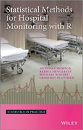 Statistical Methods for Hospital Monitoring with R - book cover