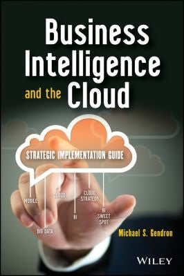 Business intelligence and the cloud : strategic implementation guide - book cover