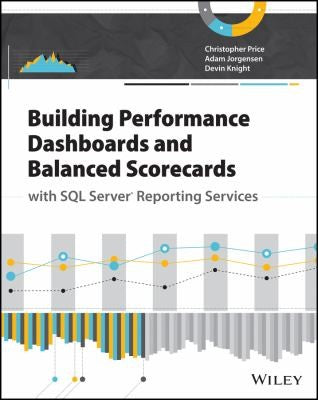Building Performance Dashboards and Balanced Scorecards with SQL Server Reporting Services - book cover