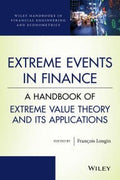 Extreme Events in Finance: A Handbook of Extreme Value Theory and its Applications - book cover