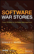 Software War Stories: Case Studies in Software Management - book cover