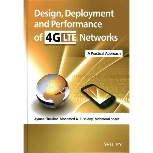 Design, Deployment and Performance of 4G-LTE Networks: A Practical Approach - book cover