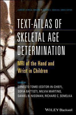 Text-atlas of skeletal age determination : MRI of the hand and wrist in children - book cover